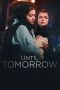 Nonton Until Tomorrow (2022)