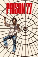 Nonton Prison 77 (2022)
