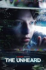 Nonton The Unheard (2023)