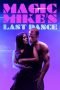 Nonton Magic Mike's Last Dance (2023)