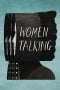 Nonton Women Talking (2022)