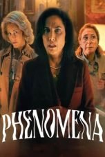 Nonton Phenomena (2023)