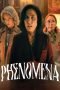 Nonton Phenomena (2023)